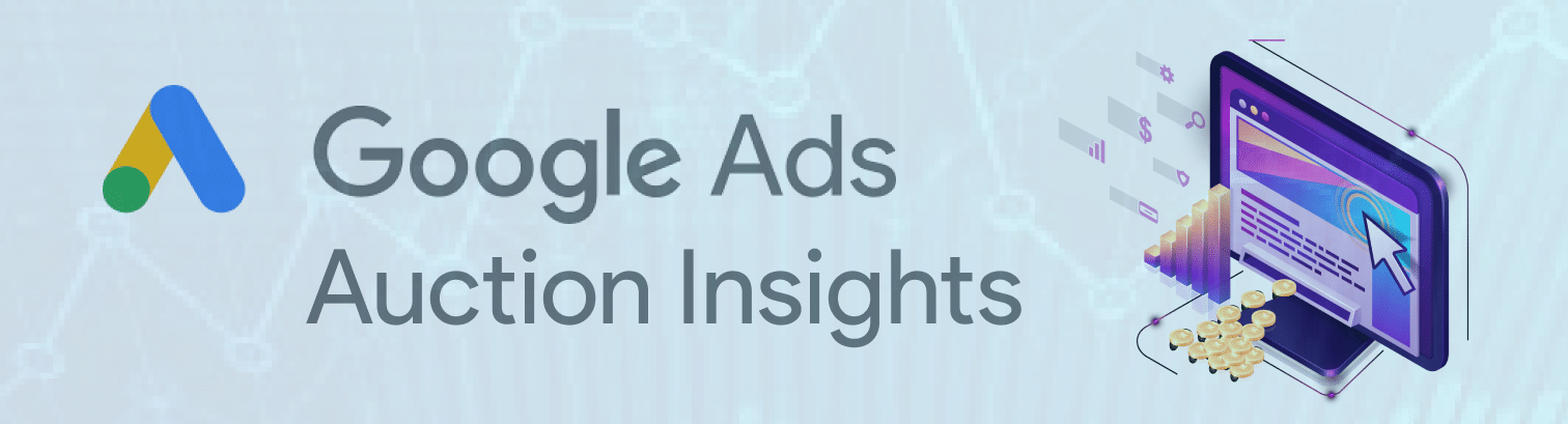 Google ads auction insights